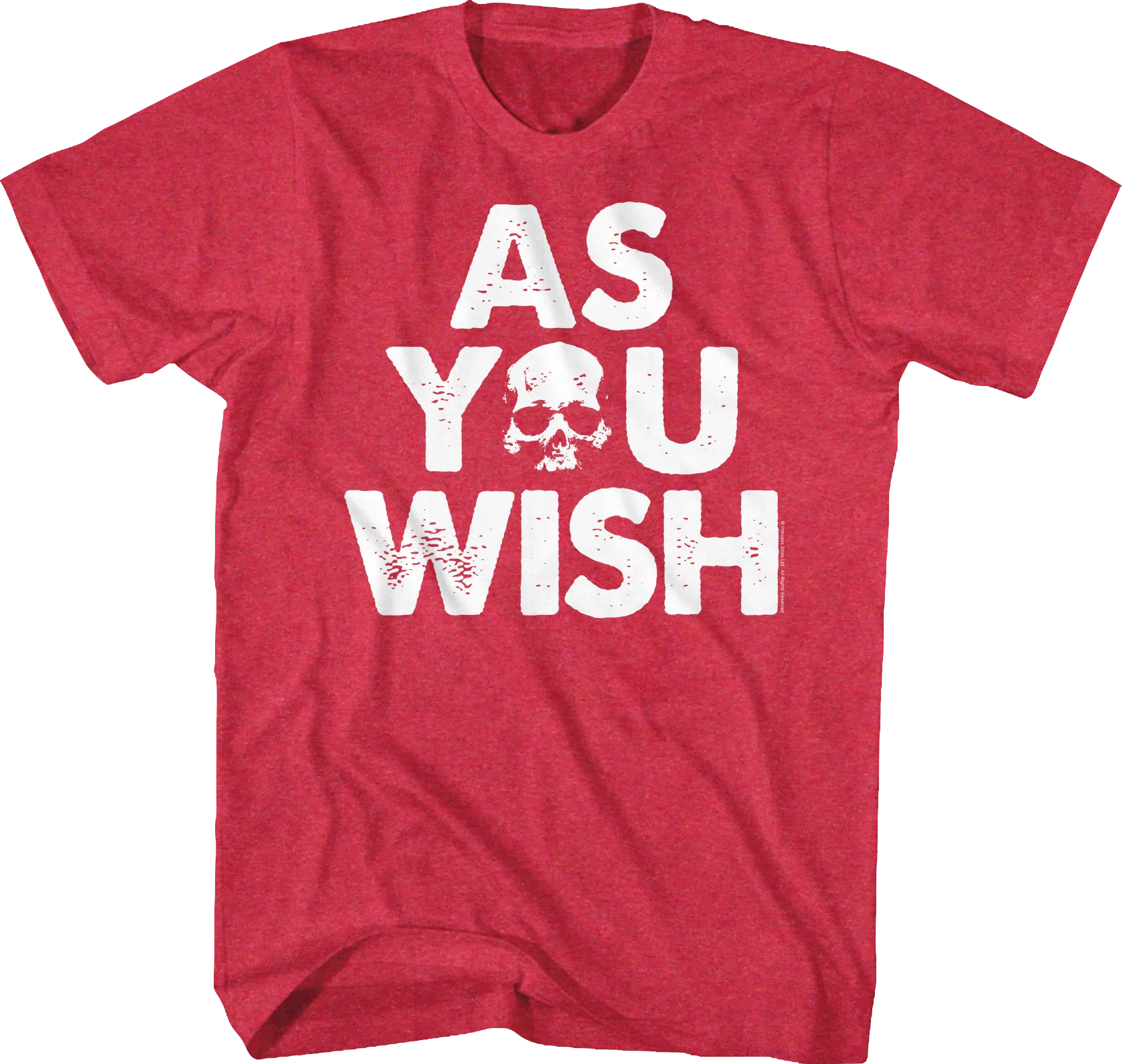 As You Wish Princess Bride T-Shirt