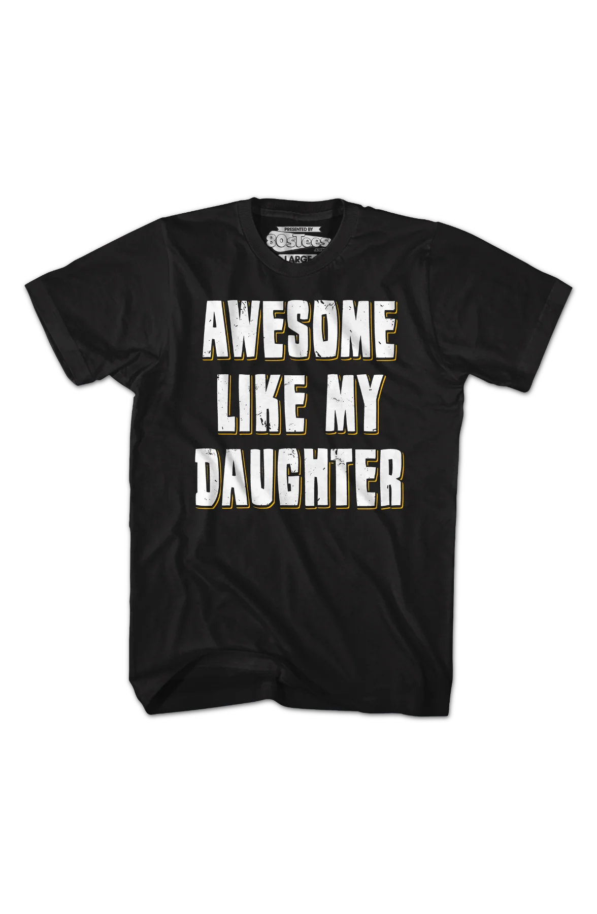 Awesome Like My Daughter T-Shirt - Image 2