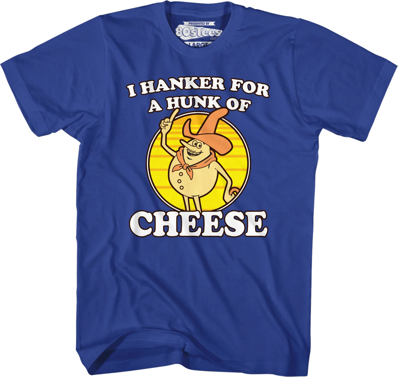 Blue Hanker For A Hunk Of Cheese T-Shirt - Image 2