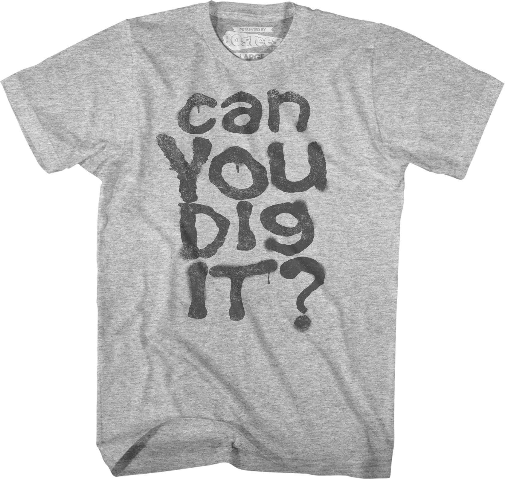 Can You Dig It Warriors T-Shirt