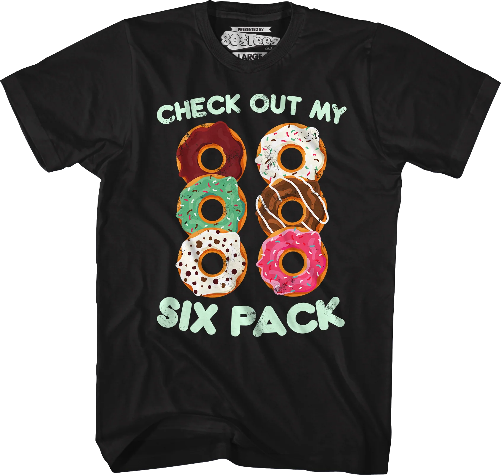 Check Out My Six Pack T-Shirt