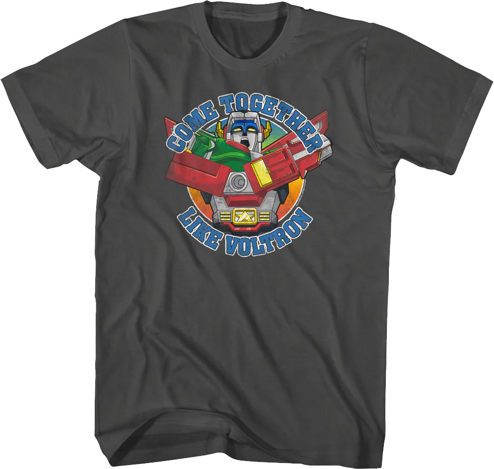 Come Together Like Voltron T-Shirt