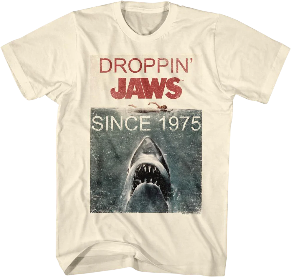 Droppin' Jaws Since 1975 Jaws T-Shirt