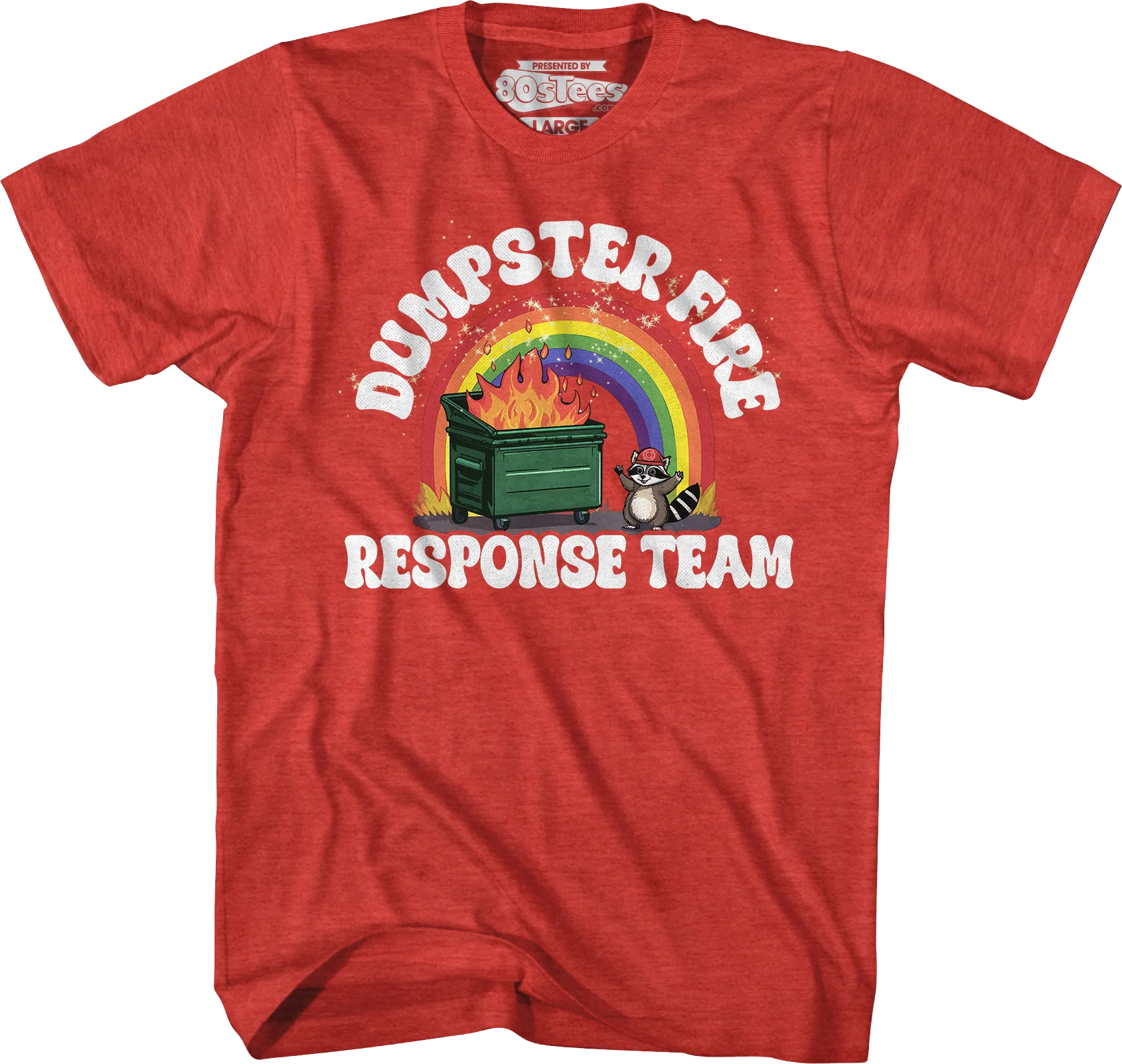 Dumpster Fire Response Team T-Shirt - Image 3
