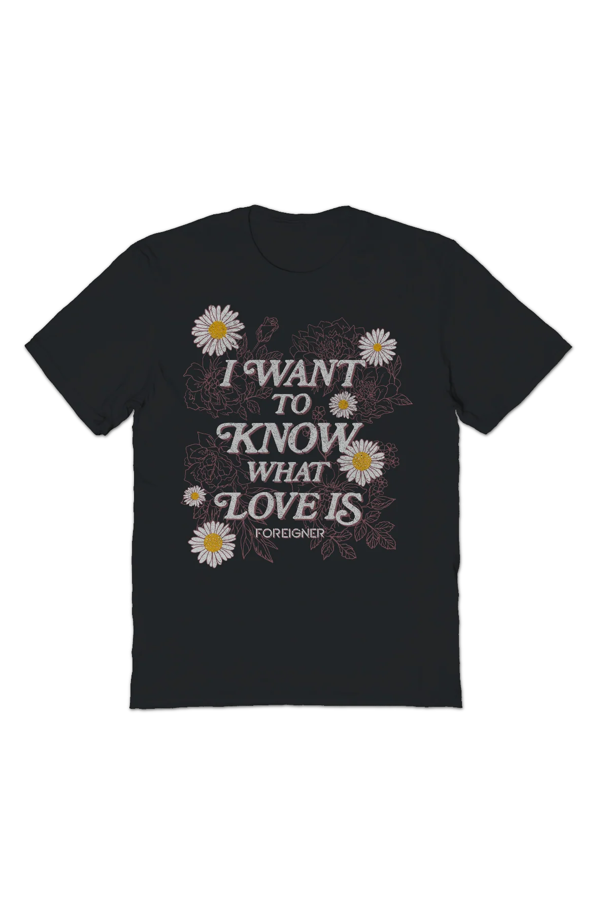 Floral I Want To Know What Love Is Foreigner T-Shirt - Image 2