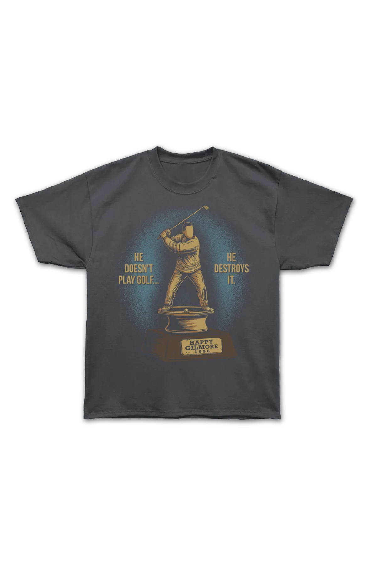 Front & Back He Doesn't Play Golf Happy Gilmore Oversized T-Shirt - Image 2