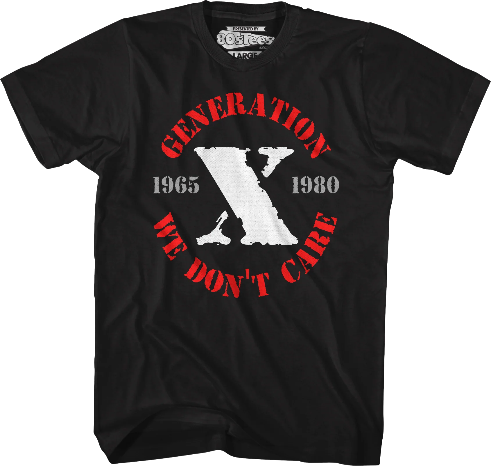 Generation X We Don't Care T-Shirt