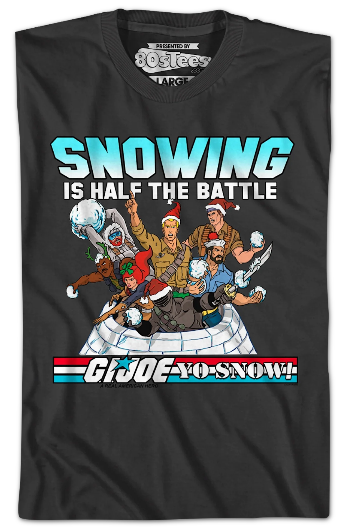 Snowing Is Half The Battle GI Joe T-Shirt - Image 2