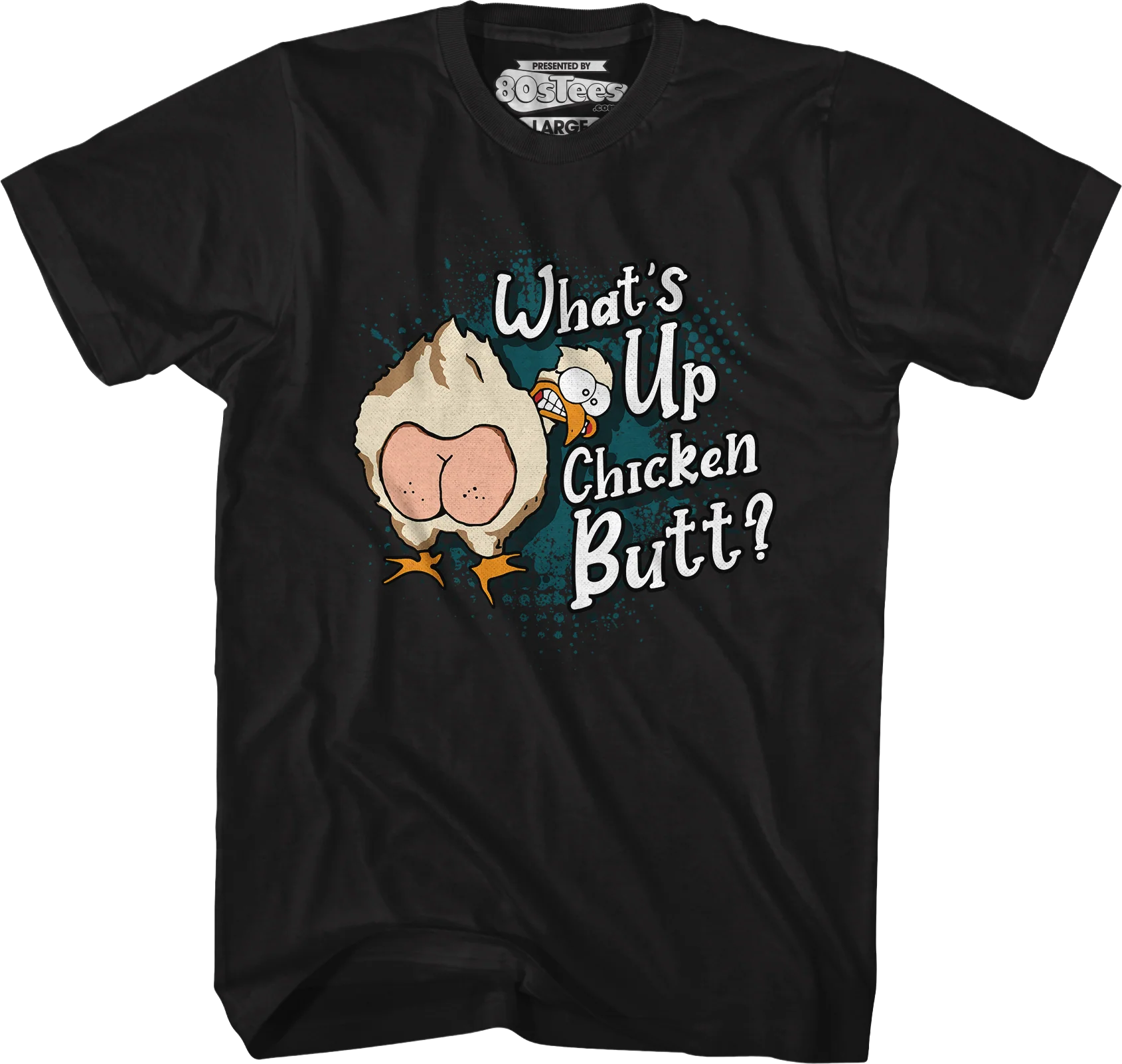 Guess What Chicken Butt T-Shirt - Image 5