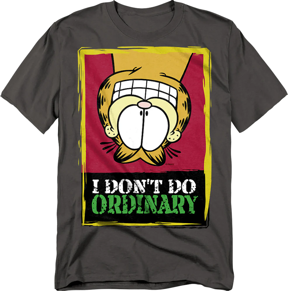 I Don't Do Ordinary Garfield T-Shirt
