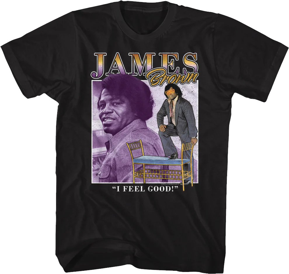 I Feel Good James Brown T-Shirt