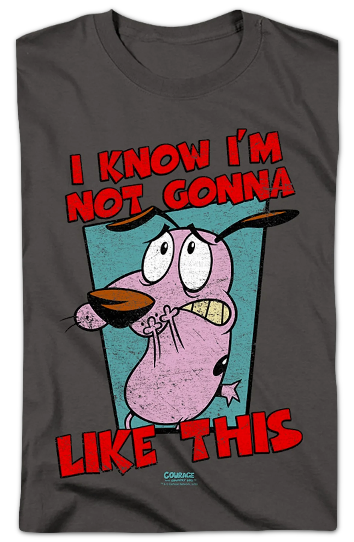 I Know I'm Not Gonna Like This Courage The Cowardly Dog T-Shirt - Image 2