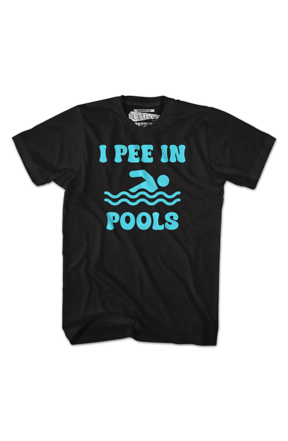 I Pee In Pools T-Shirt - Image 2