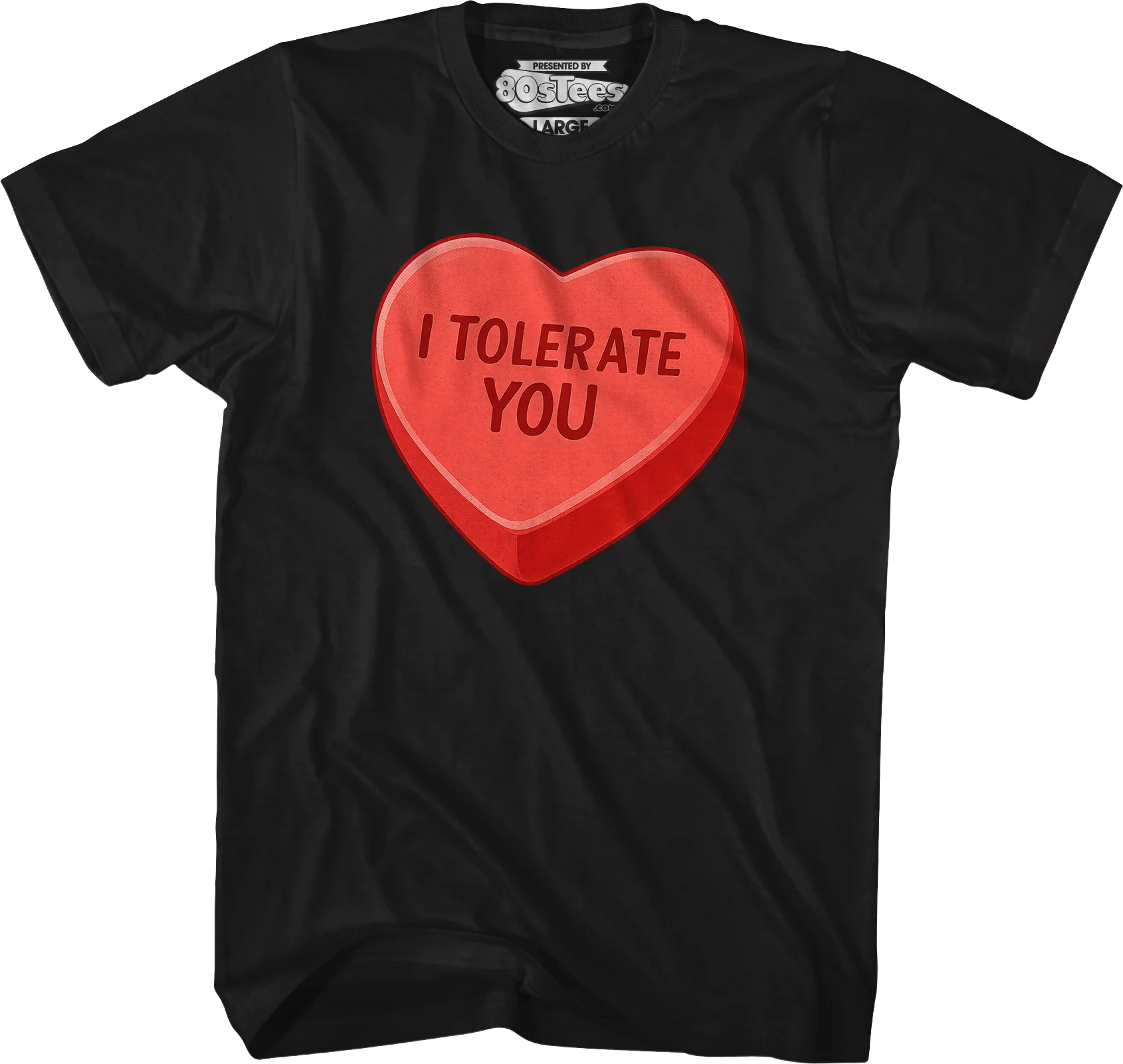 I Tolerate You T-Shirt
