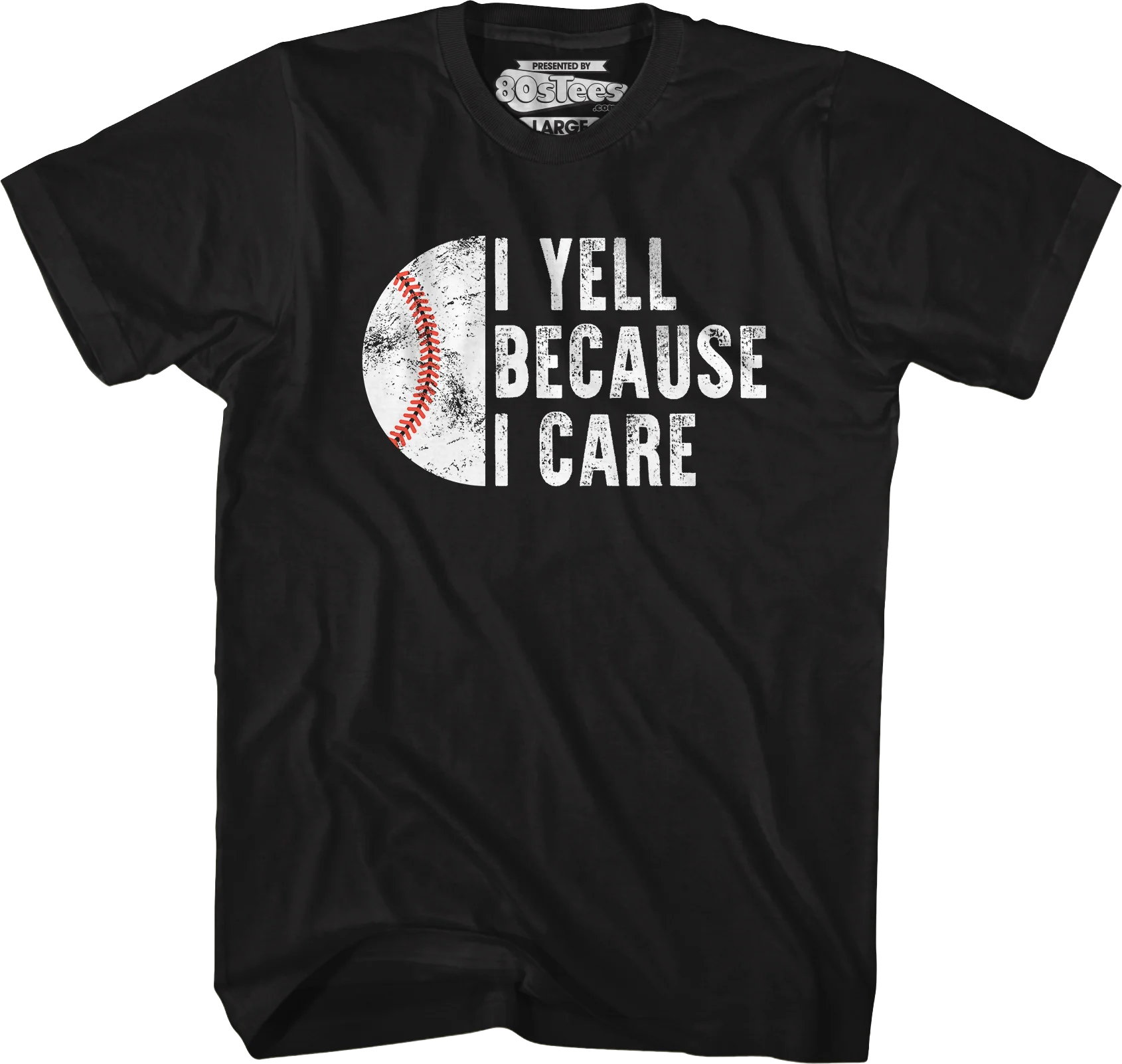 I Yell Because I Care T-Shirt - Image 4