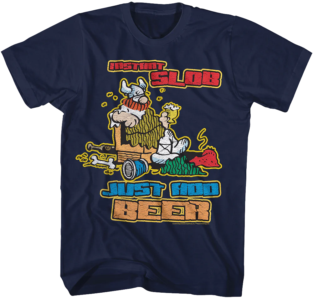 Instant Slob Hagar The Horrible T-Shirt