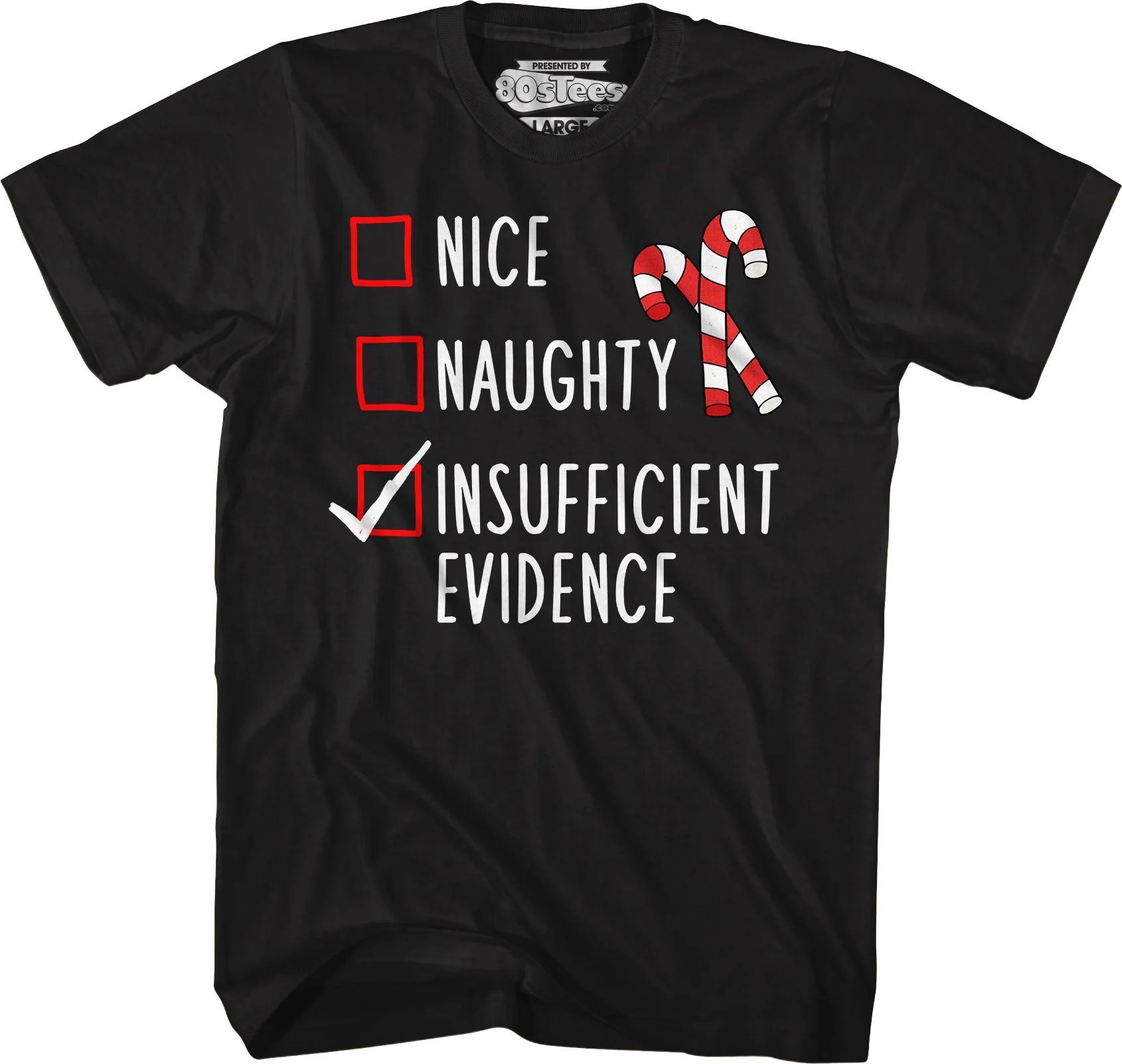 Insufficient Evidence T-Shirt