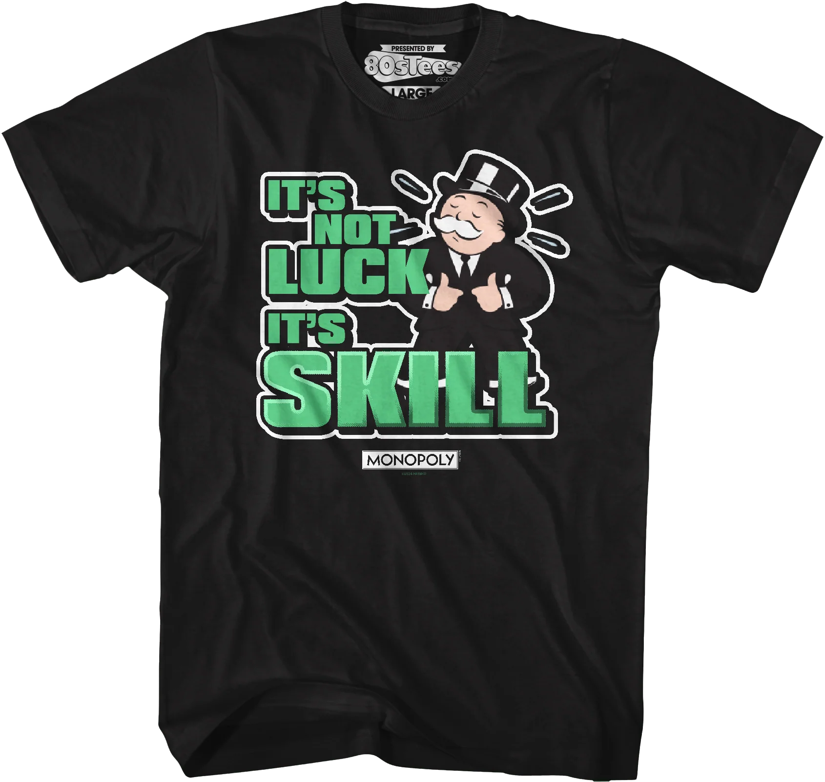 It's Not Luck It's Skill Monopoly T-Shirt - Image 11