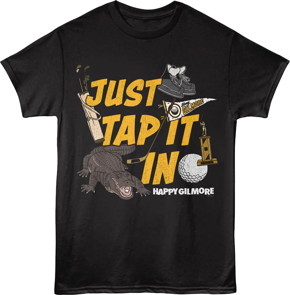 Just Tap It In Collage Happy Gilmore T-Shirt