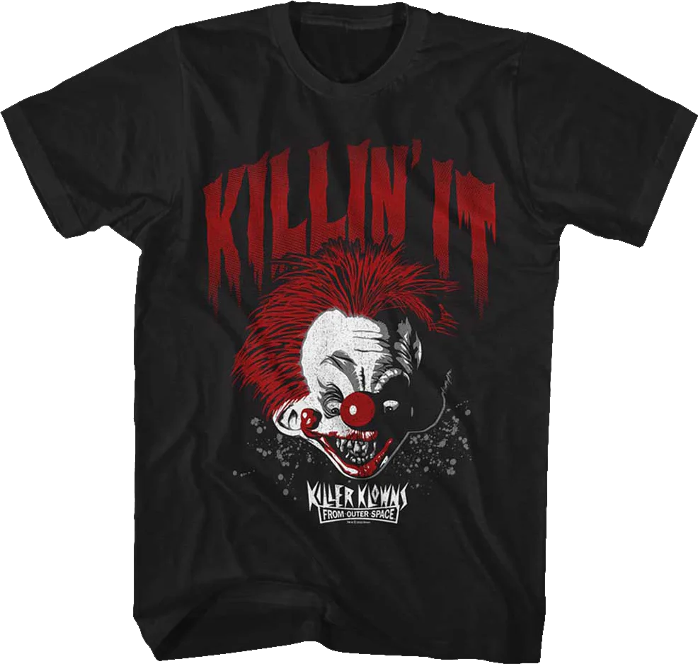 Killin' It Killer Klowns From Outer Space T-Shirt