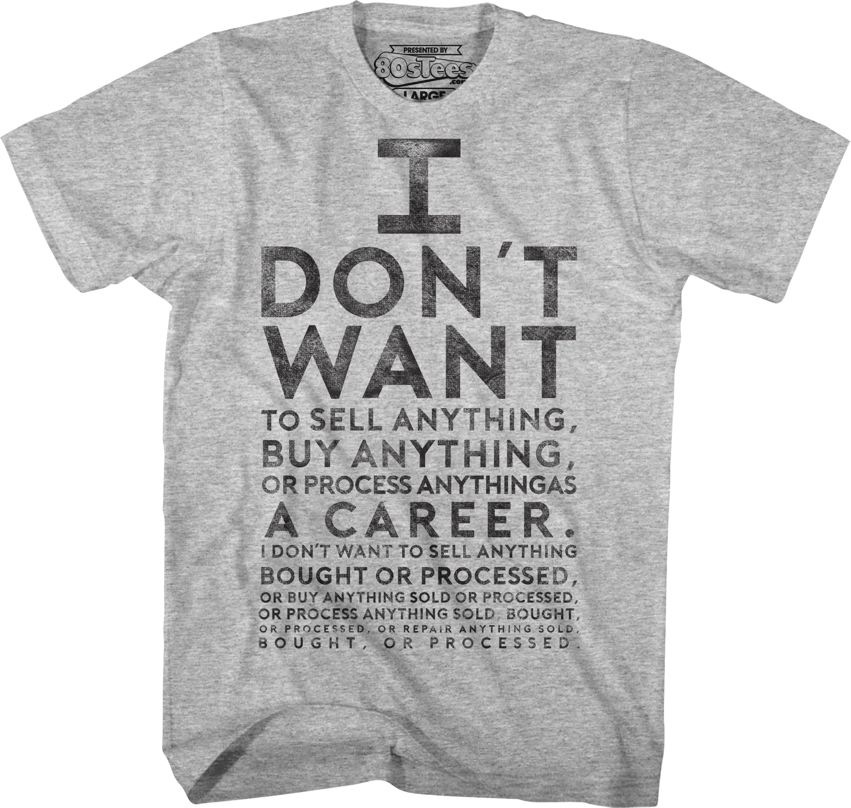 Lloyd Dobler I Don't Want To Sell Anything Eye Chart Say Anything T-Shirt
