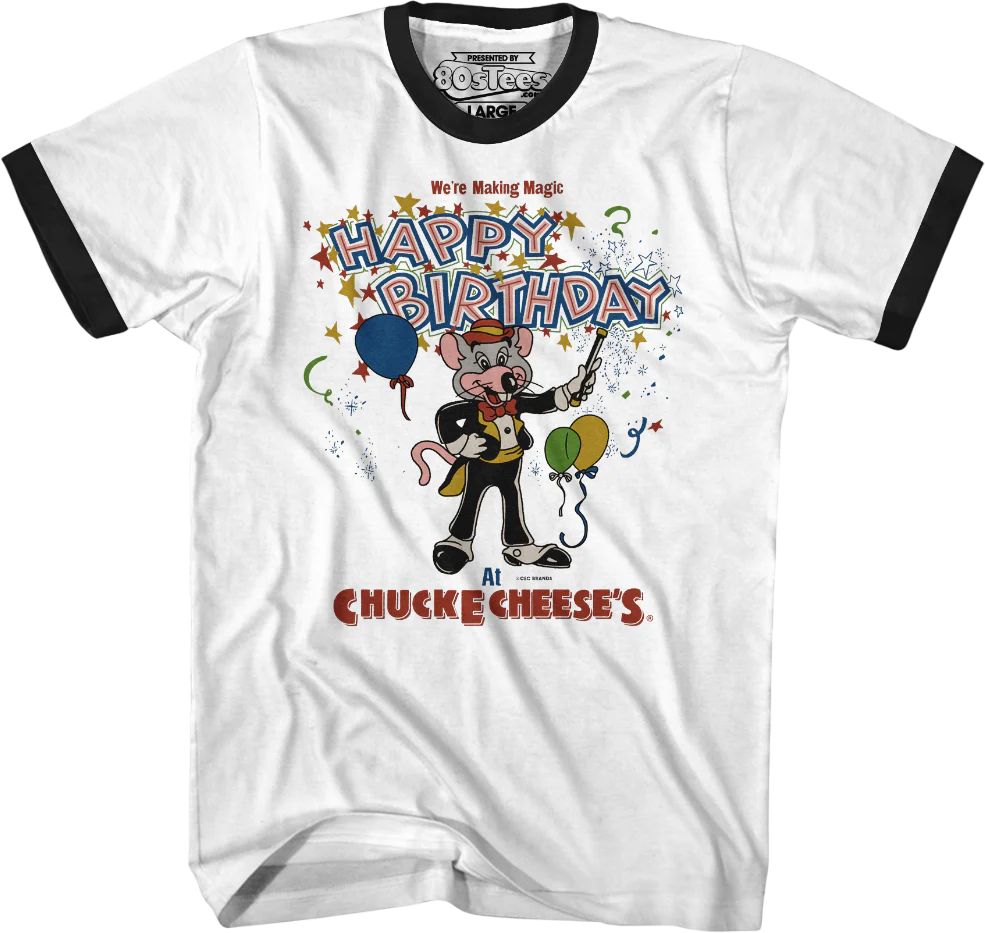 Making Magic Happy Birthday Chuck E. Cheese Ringer Shirt