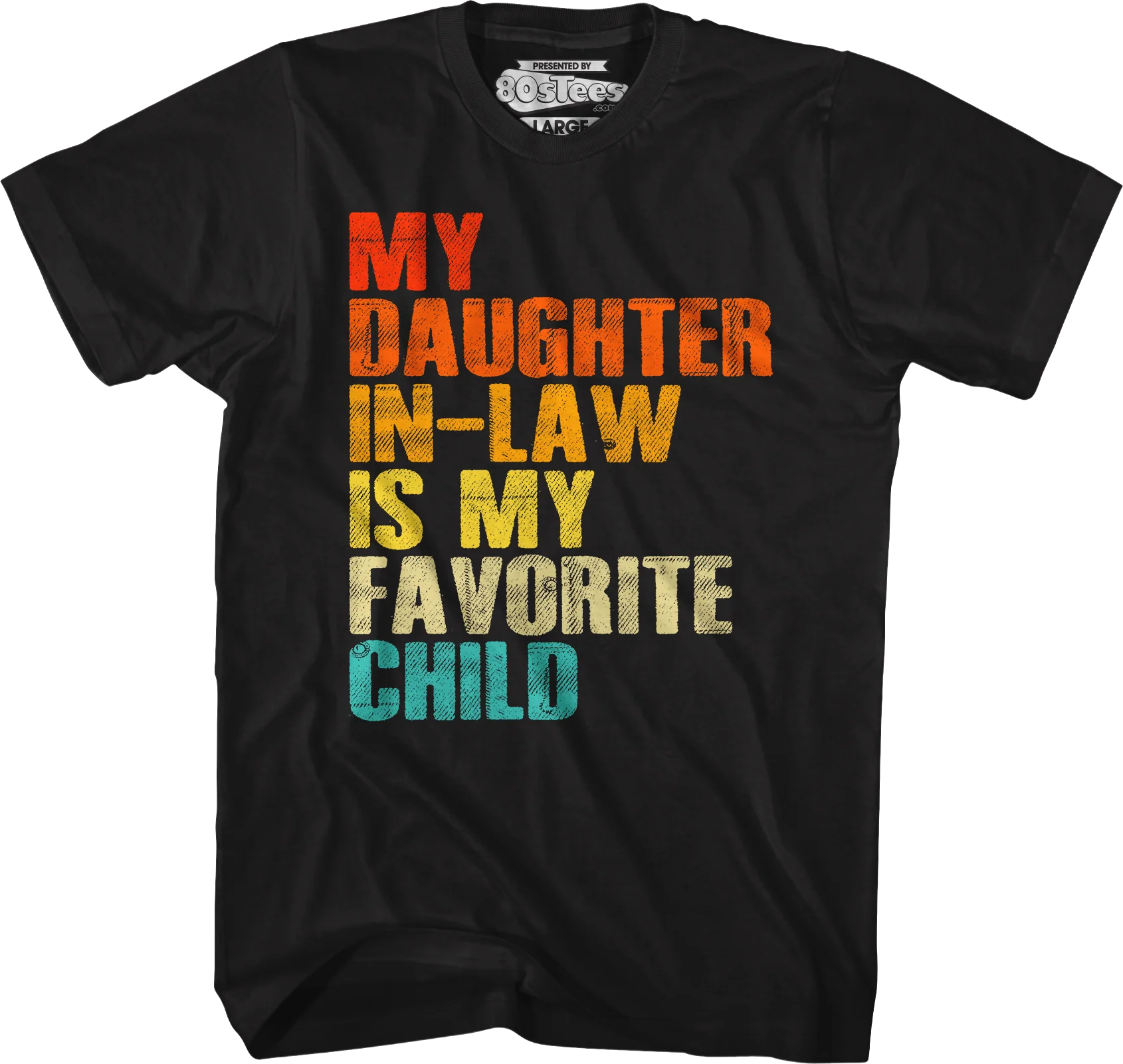 My Daughter In-Law Is My Favorite Child T-Shirt - Image 2