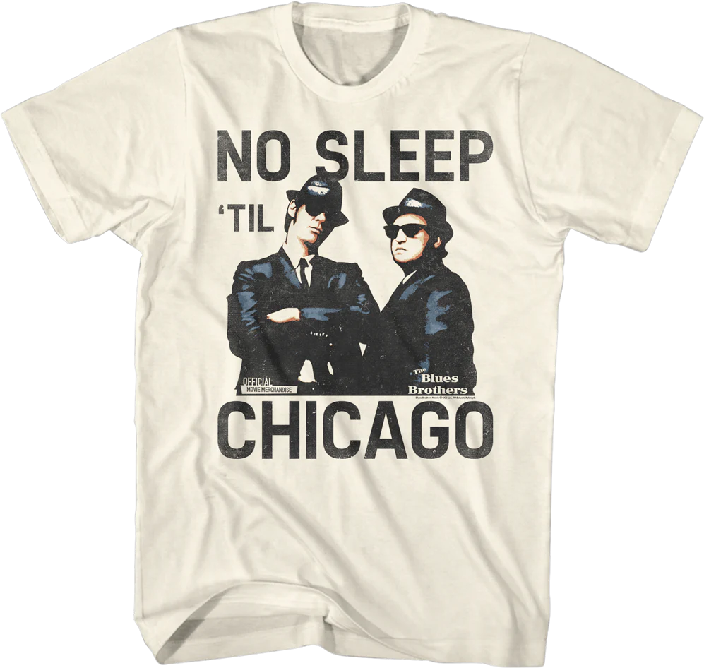 No Sleep 'Til Chicago Blues Brothers T-Shirt
