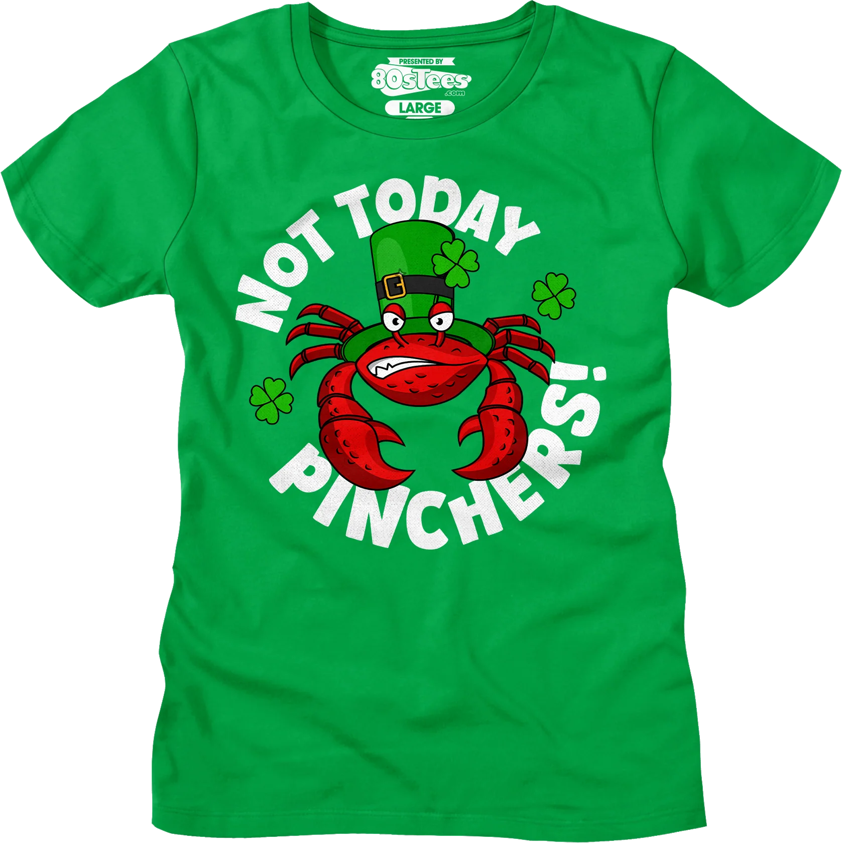 Not Today Pinchers St. Patrick's Day T-Shirt - Image 7