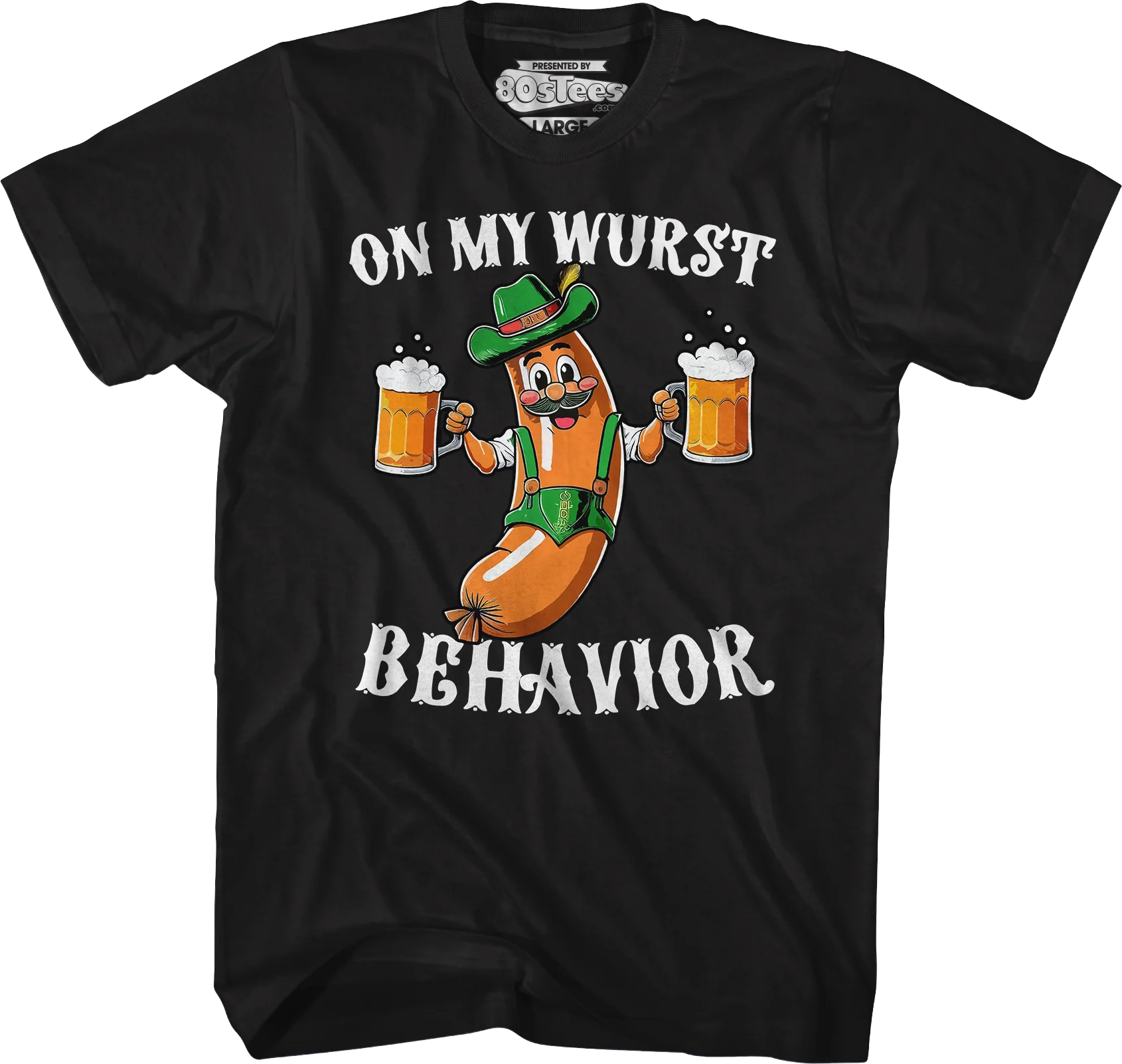 On My Wurst Behavior T-Shirt