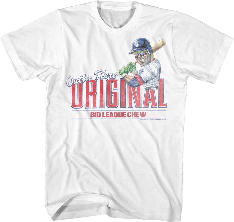 Outta Here Original Big League Chew T-Shirt