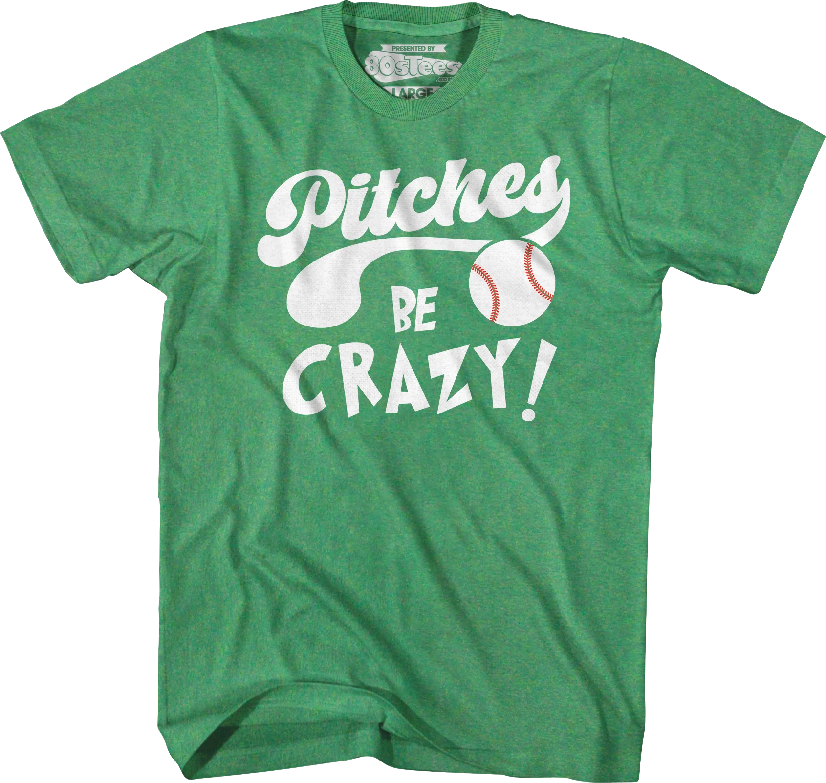 Pitches Be Crazy T-Shirt - Image 5