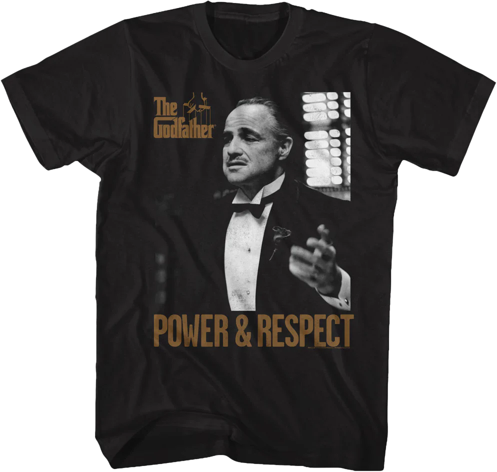 Power and Respect Godfather T-Shirt