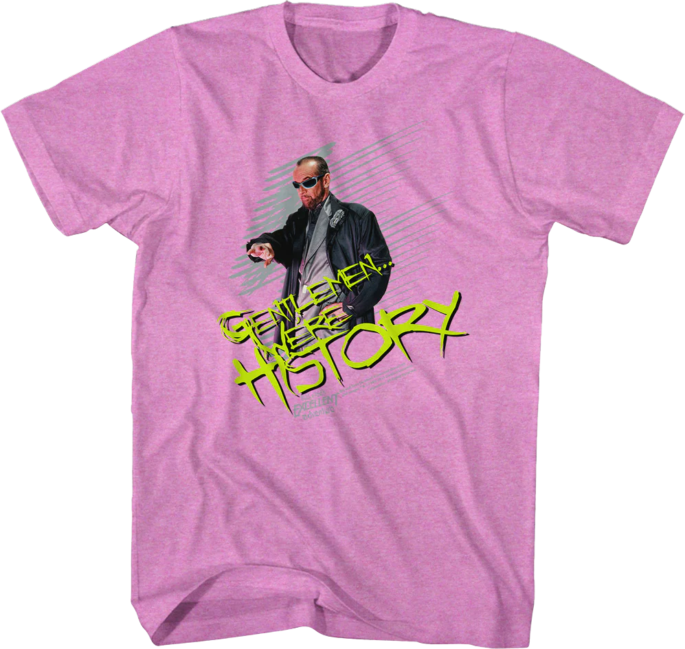 Rufus We're History Bill And Ted's Excellent Adventure T-Shirt