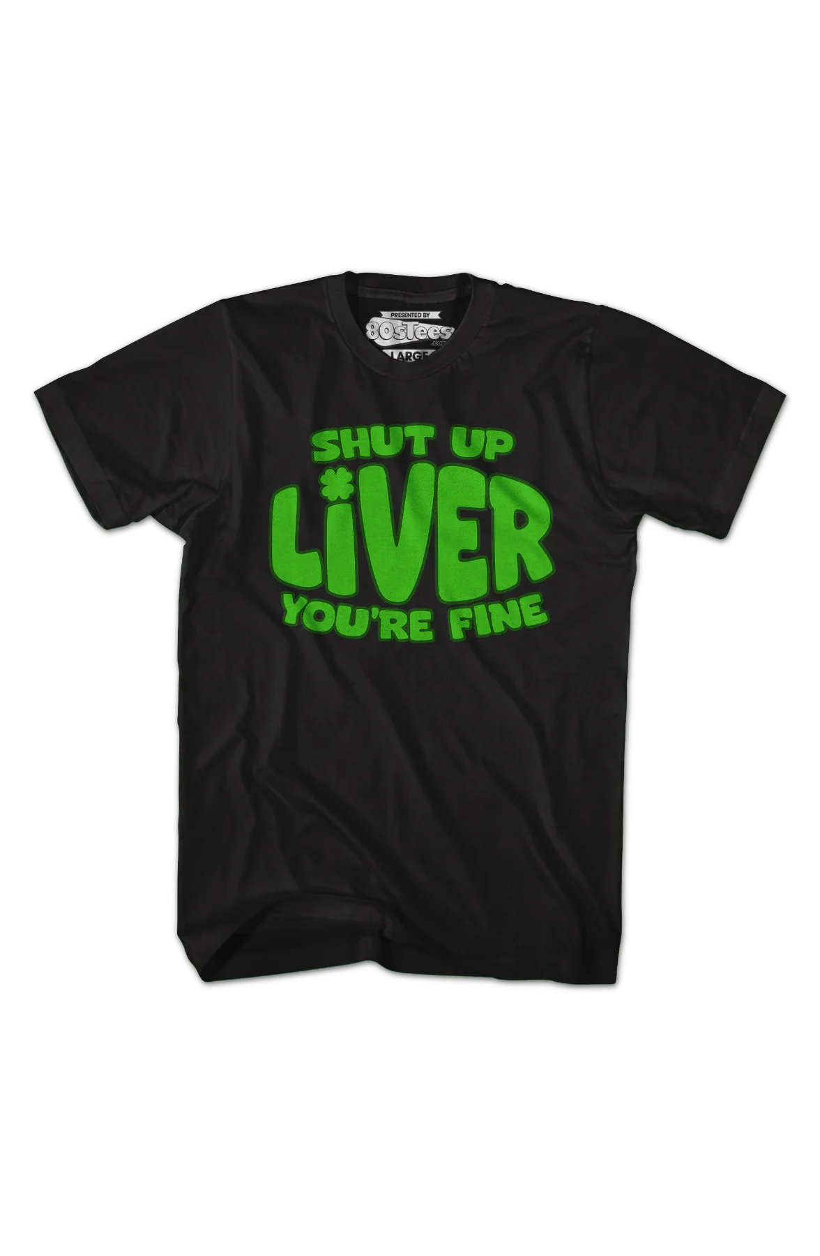 Shut Up Liver T-Shirt - Image 2