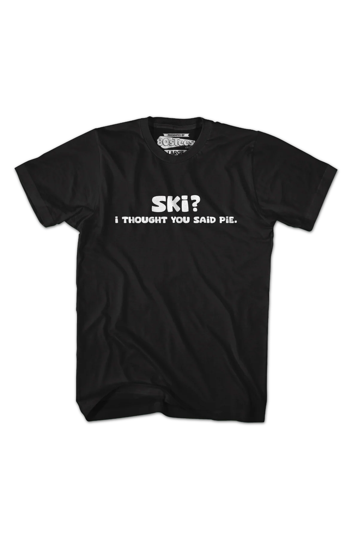 Ski? I Thought You Said Pie T-Shirt - Image 2