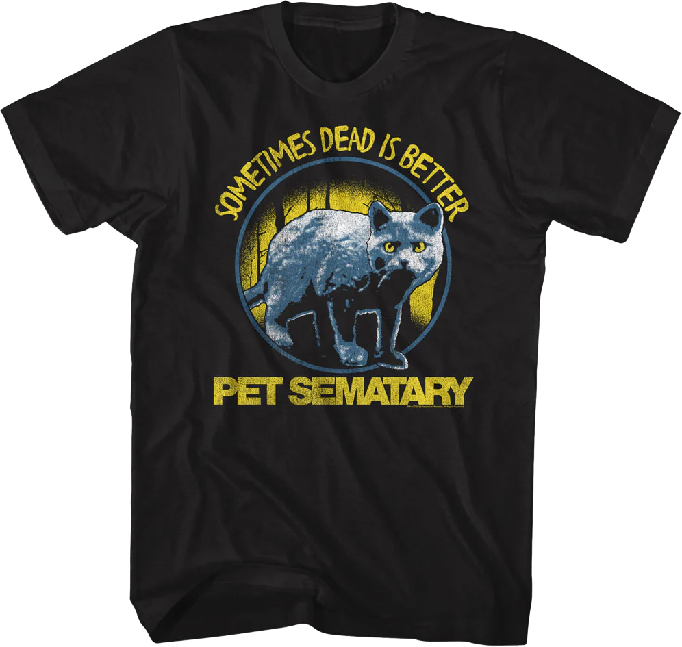 Sometime Dead Is Better Church Photo Pet Sematary T-Shirt