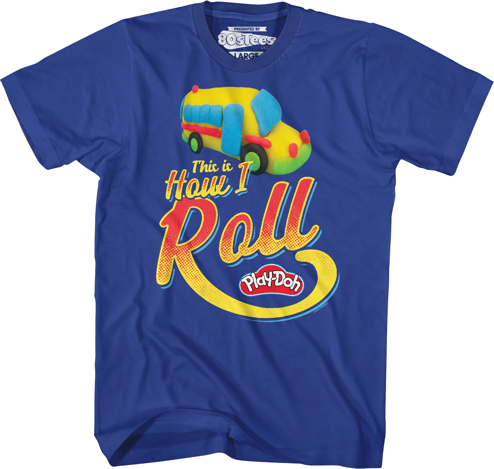 This Is How I Roll Play-Doh T-Shirt - Image 12