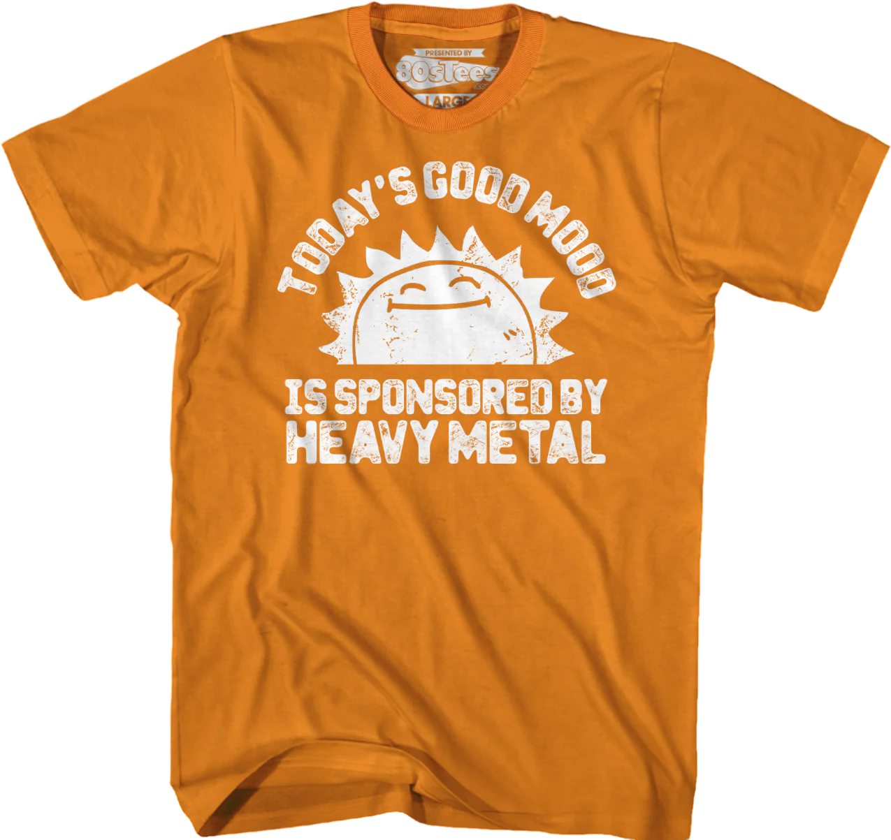 Today's Good Mood Is Sponsored By Heavy Metal T-Shirt - Image 3
