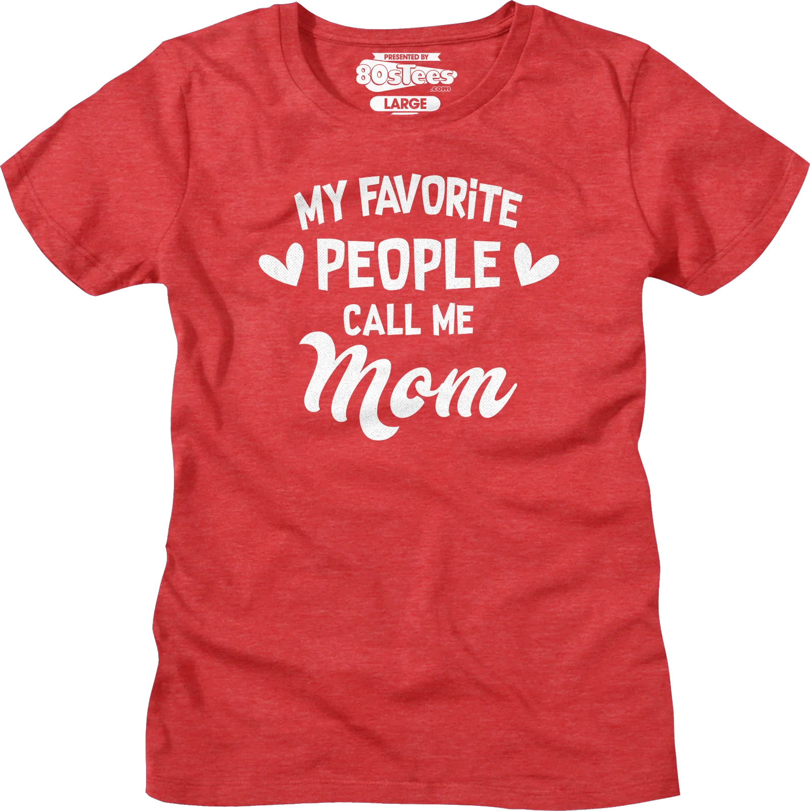 Womens My Favorite People Call Me Mom Shirt - Image 3
