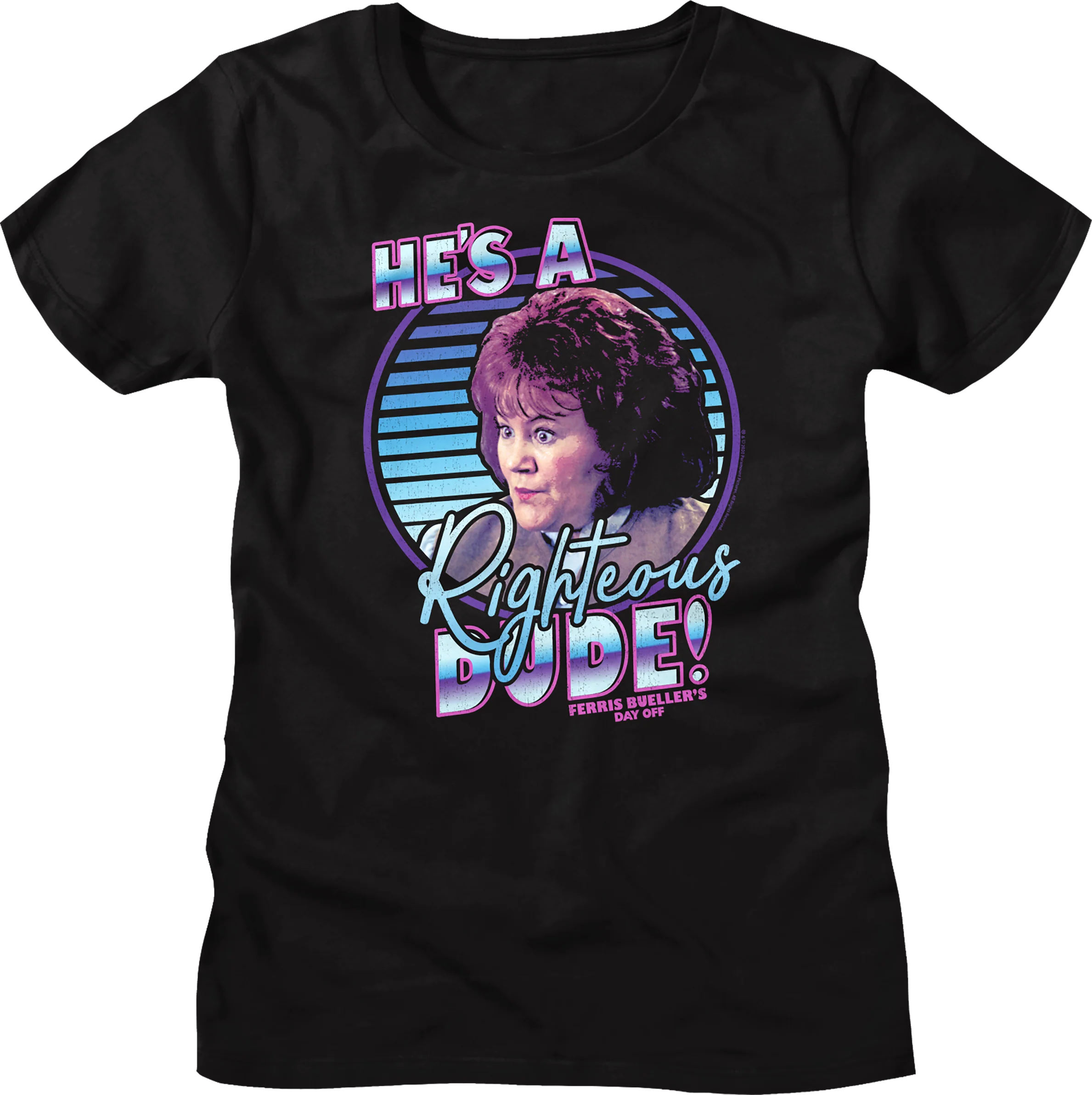 Womens Retro He's A Righteous Dude Ferris Bueller's Day Off Shirt