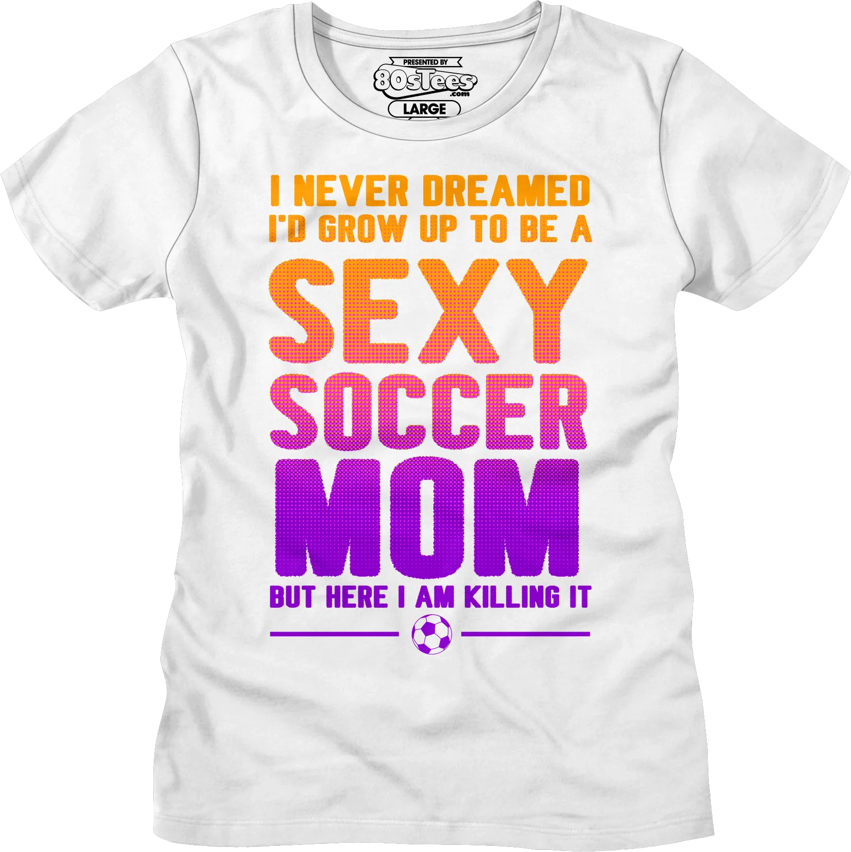 Womens Sexy Soccer Mom Shirt - Image 6