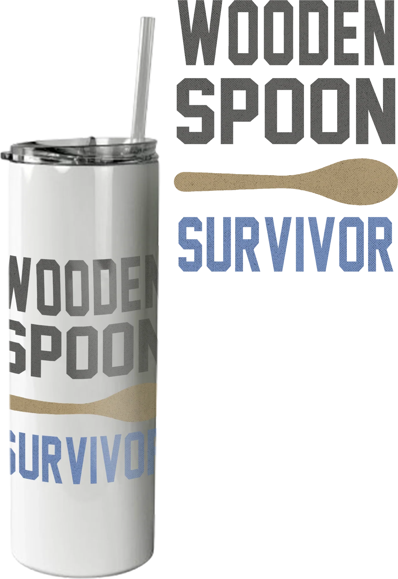 Wooden Spoon Survivor Tumbler