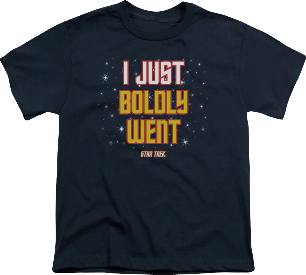 Youth I Just Boldly Went Star Trek Shirt
